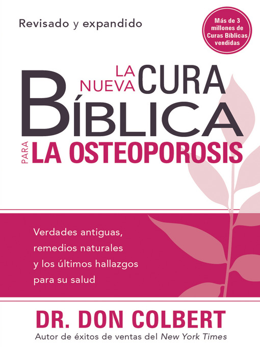 Title details for La Nueva Cura Bíblica Para la Osteoporosis by Don Colbert - Wait list